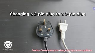 Changing a 2pin plug to a 3pin plug