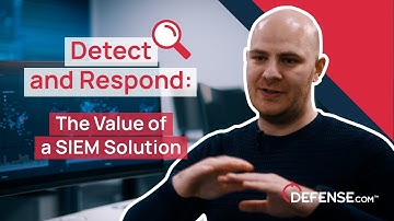 Detect and respond: the value of a SIEM solution