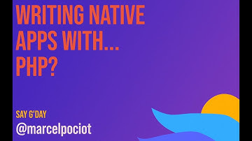 Marcel Pociot - Writing native apps with... PHP? - Laracon AU 2023