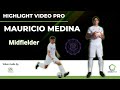 Mauricio medina  midfielder  highlight pro