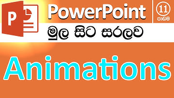 Animations - Microsoft PowerPoint for Beginners - Part 11 (සිංහලෙන්) -  v2019 / v2016 / v2013