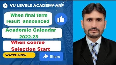 When final term result announce and academic calendar 2022-23
