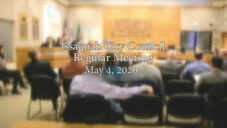 Issaquah City Council Regular Meeting - May 4, 2020