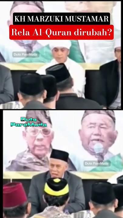 Rela Al-Quran dirubah? KH MARZUKI MUSTAMAR TERBARU #khmarzuqimustamar #kyai