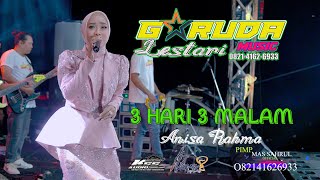GARUDA LESTARI MUSIC || 3 HARI 3 MALAM || ANISA RAHMA || KSS AUDIO