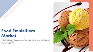 Food Emulsifiers Market Exactitude Consultancy Reports