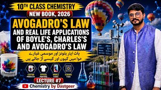 10th Chemistry New Book,2026 | Avogadro’s Law l CH#14 Lecture7 l Real life applications of Gas Laws