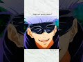 gojo is a great roaster #anime #support #video