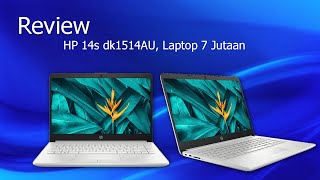 Laptop 7 jutaan, AMD Ryzen 3, RAM 8 GB, SSD 512 : Review Laptop HP 14s DK1514AU