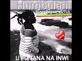 Humbulani Ramagwedzha-U Funana Na Inwi(Official Audio)