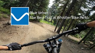Blue Velvet- Whistler Bike Park POV