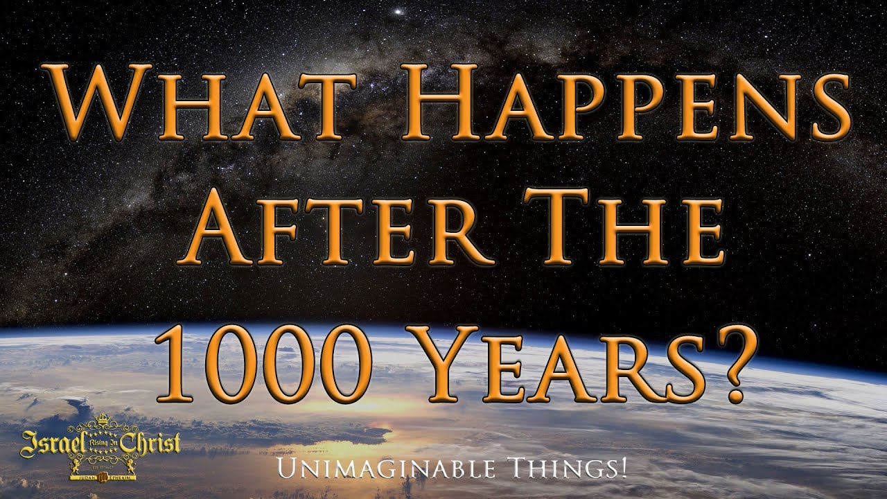 What Happens After The 1000 Years - YouTube