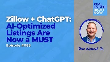 Zillow + ChatGPT: How to Write AI-Optimized Listing Descriptions | Ep.088
