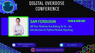 All Your Modules Are Belong To Us - An Introduction to Python Module Hijacking - Sam Ferguson