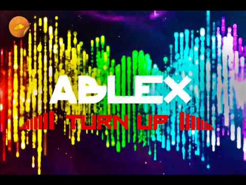 Ablex Turn Up Original Mix Art Work FULL RELEASE