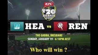 Brisbane Heat vs Melbourne Renegades, 44th Match