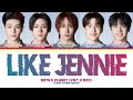 BOYS II PLANET Like JENNIE Lyrics Color Coded Lyrics 