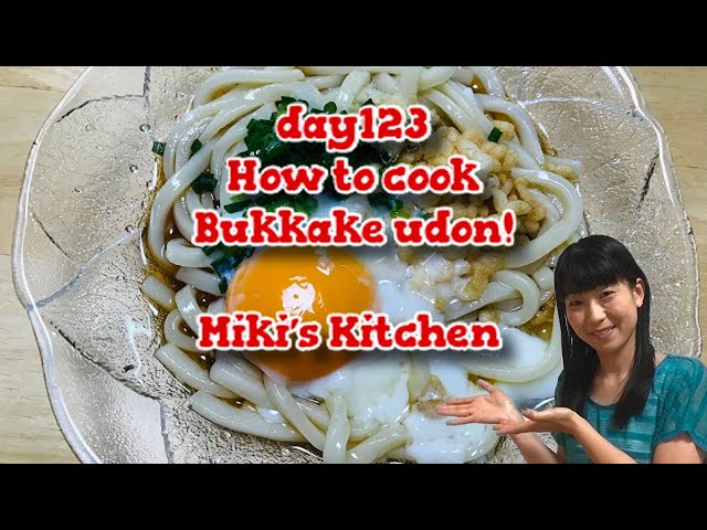 How to cook bukkake udon 〜Miki's Kitchen〜 