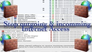 How To Block A Program Form Accessing the Internet -Mac outgoing and incoming