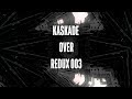 Kaskade | Over | REDUX EP 003