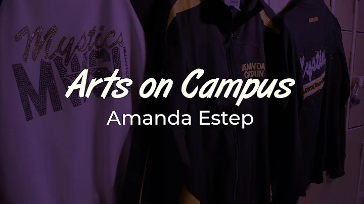 Arts on Campus - Amanda Estep