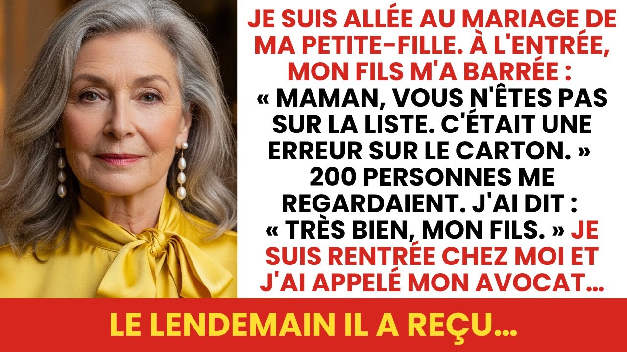 Mon Fils m'a barrée à l'entrée du mariage de ma petite-fille: « Vous n'êtes pas sur la liste » Alors