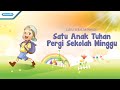 Satu Anak Tuhan Pergi Sekolah Minggu - Maranatha Kids (Video)