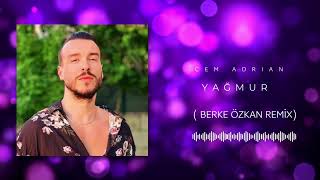 Cem Adrian Yağmur (Berke Özkan Remix) Resimi
