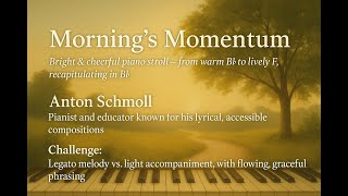 Anton Schmoll Mornings Momentum Piano Study Guide