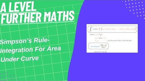 Simpson’s Rule- Integration For Area Under The Curve
