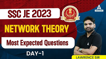 SSC JE ELECTRICAL CLASSES 2023 | SSC JE NETWORK THEORY | Most Expected Questions By Lawrence sir