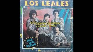 Video thumbnail of "Los Leales - Cuentamelo a mi"