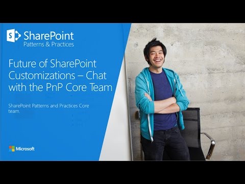 PnP WebCast - PnP Core team on the future of SharePoint development - YouTube