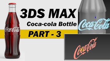 3DS Max Coca Cola Bottle - Part 3 (Coca Cola Logo Modeling)