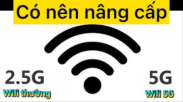 Có nên nâng cấp wifi thường lên wifi 5G | N Reviews