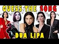 Guess The Song Dua Lipa Song Quiz - Music Quiz Challenge | 2015 - 2024