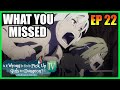 Defeating the Past - Cuts and Changes - DanMachi Season 4 - Episode 22 (Finale)