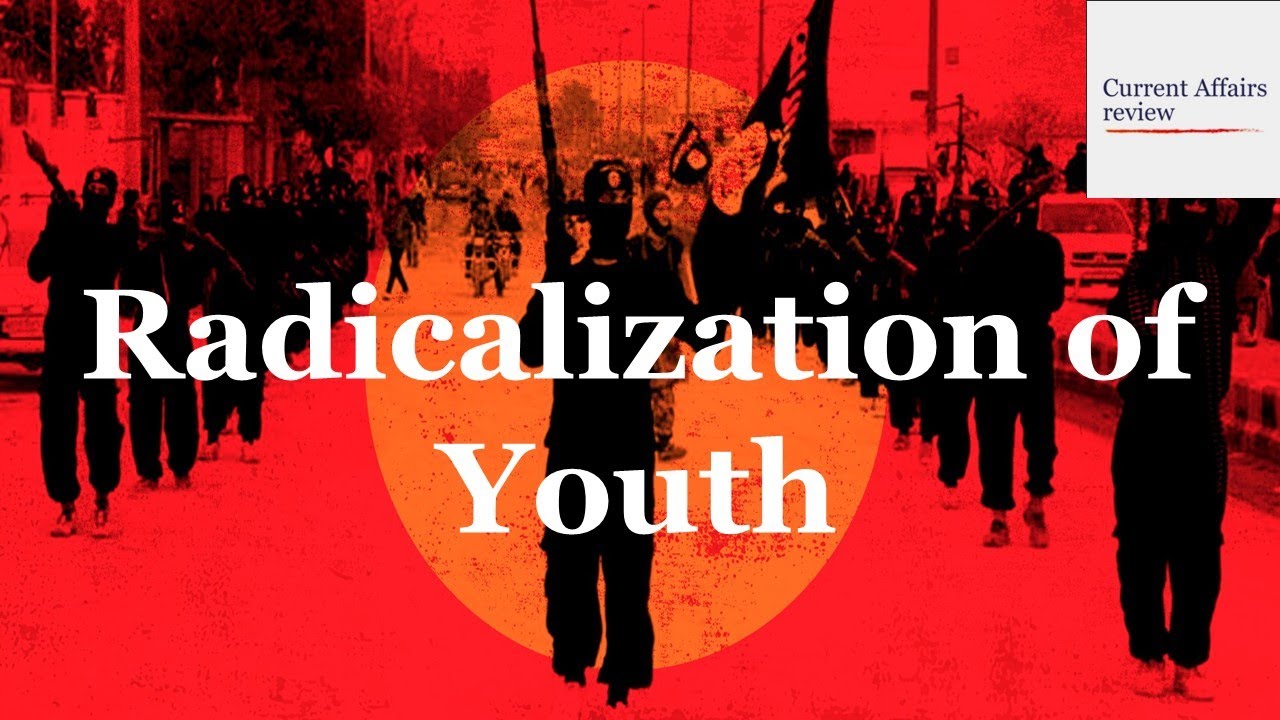 Youth Radicalization in India - Current Affairs Review