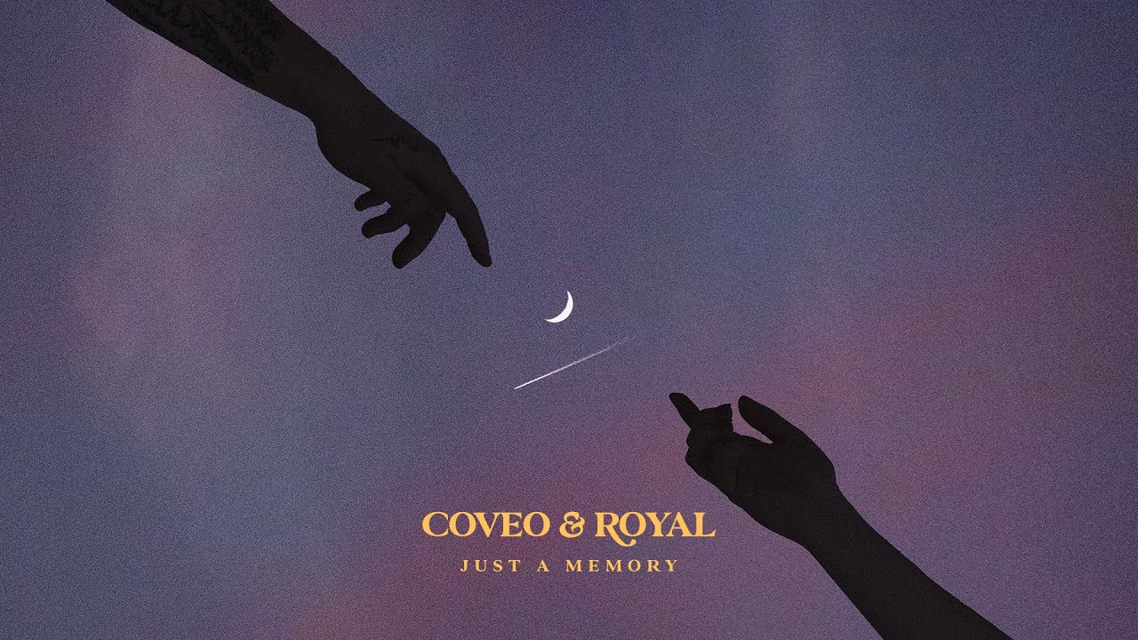 Watch COVEO & ROYAL - Just a Memory (Official Audio) on YouTube Watch COVEO & ROYAL - Just a Memory (Official Audio) on YouTube