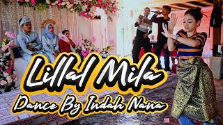LILLAL MILA DANCE BY INDAH NANA