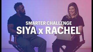 Siya & Rachel - #SmarterChallenge