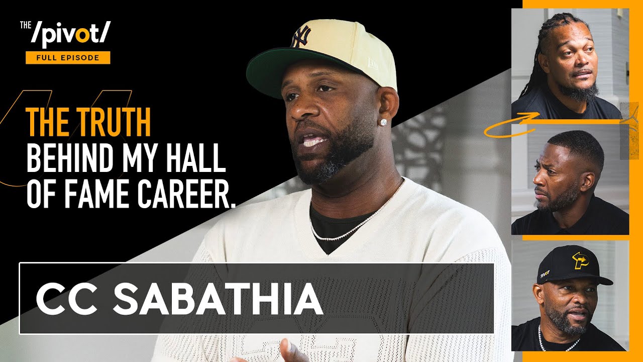 CC Sabathia iconic path to Cooperstown, NY’s Ace on overcoming pressure, addiction &fame | The Pivot