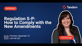 Regulation S P  How to Comply with the New Amendments