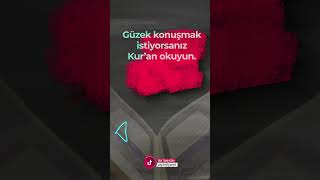 Güzel Konuşmak İstiyorsanız Kur'an Okuyun - Nasıl Yani? #shorts screenshot 1