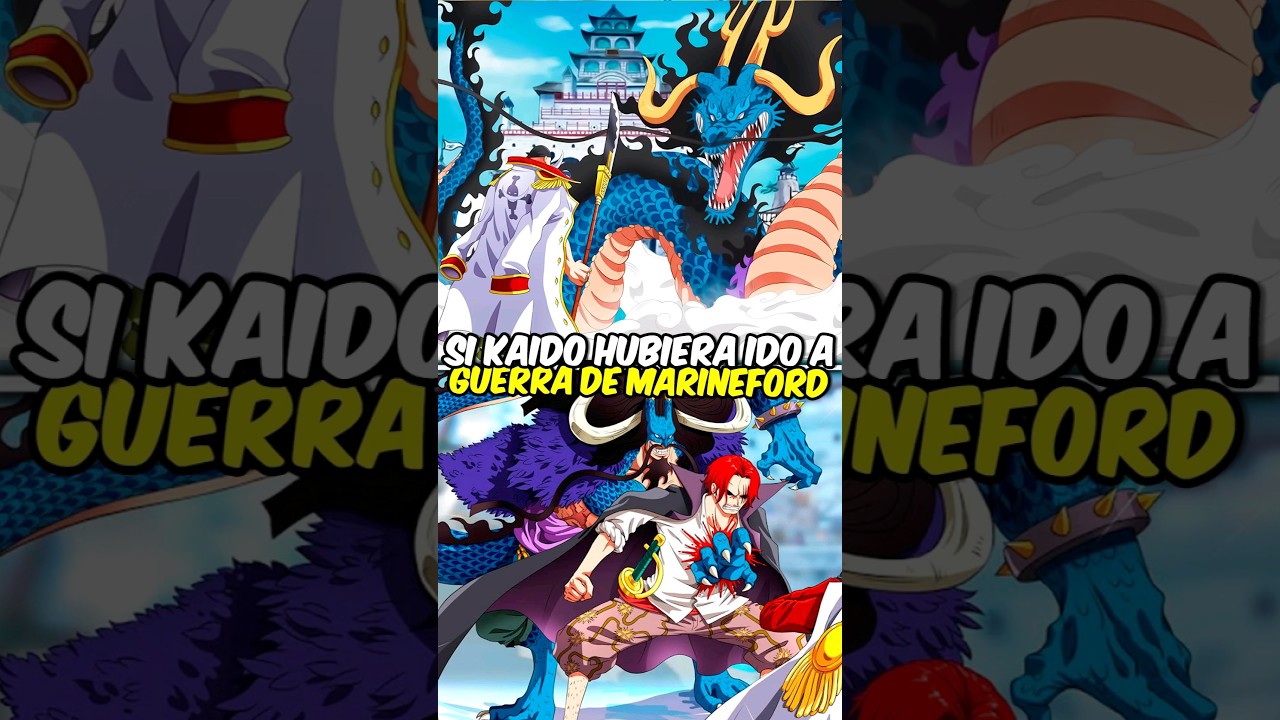 Sí kaido hubiera entrado en la guerra de marineford! 🤔😱#onepiece #kaido #aceonepiece #onepieceteoria