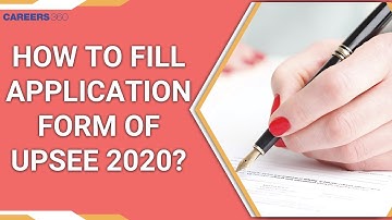 How to fill UPSEE 2020 application form