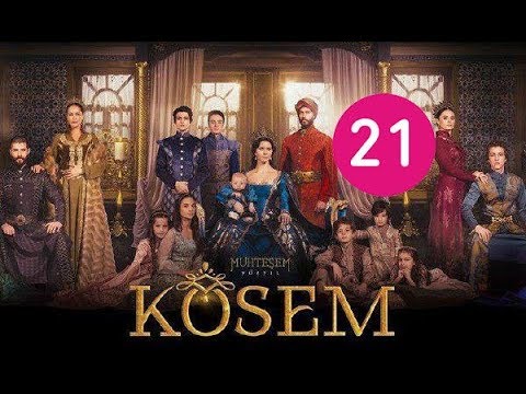 Ko’sem / Косем 21-Qism (Turk Seriali Uzbek Tilida)