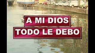 A Mi Dios Todo Le Debo - Joe Arroyo - Karaoke