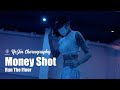 RUN THE FLOOR - Money Shot / Ye Jin Choreography / Urban Play Dance Academy