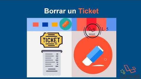 23.- Curso Laravel 5. Borrar Tickets.